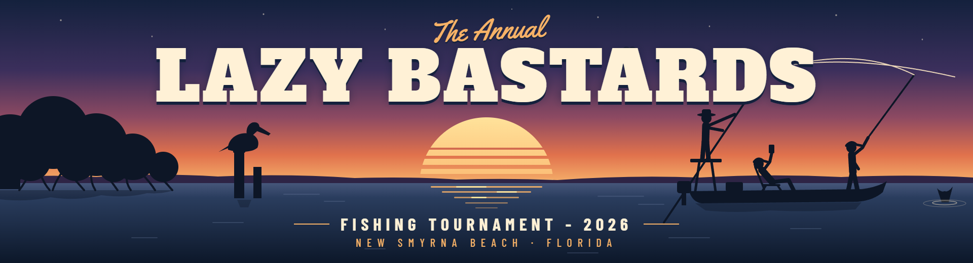 The Annual Lazy Bastards Fishing Tournament, 2026. New Smyrna Beach, Florida.